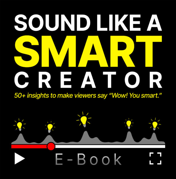 Sound Like a Smart Creator: E-Book
